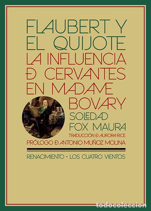 Libros: FLAUBERT Y EL QUIJOTE - FOX MAURA, SOLEDAD
