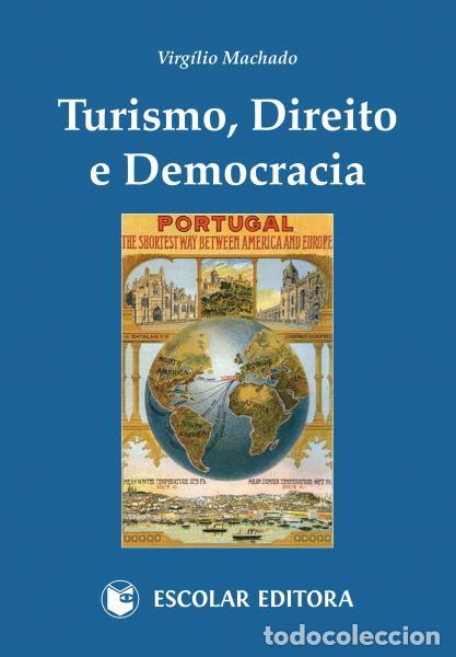 Libros: TURISMO, DIREITO E DEMOCRACIA - Machado, Virg&iacute;lio