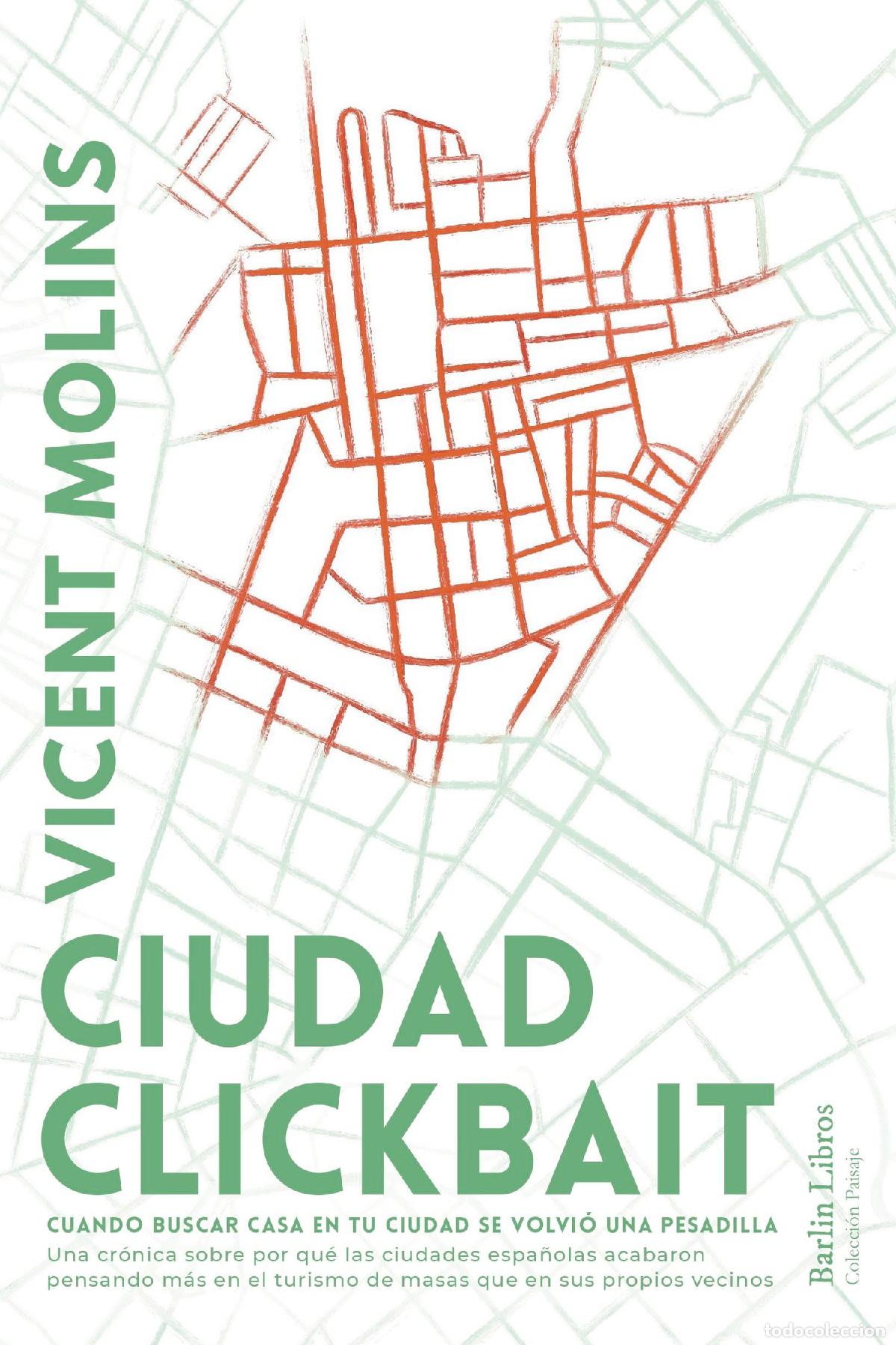 Libros: CIUDAD CLICKBAIT - Molins, Vicent