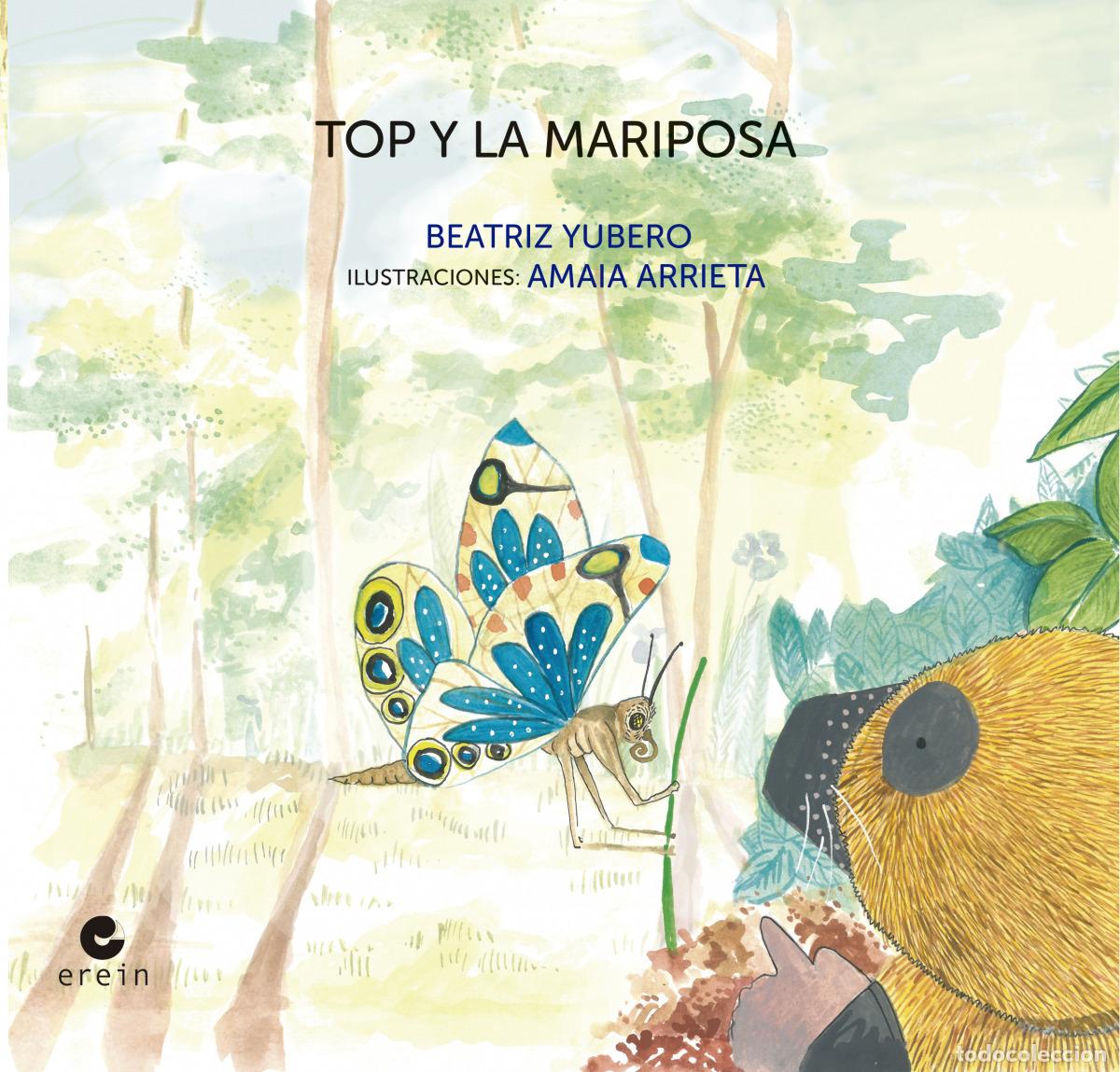 Libros: TOP Y LA MARIPOSA - Yubero Ona, Beatriz