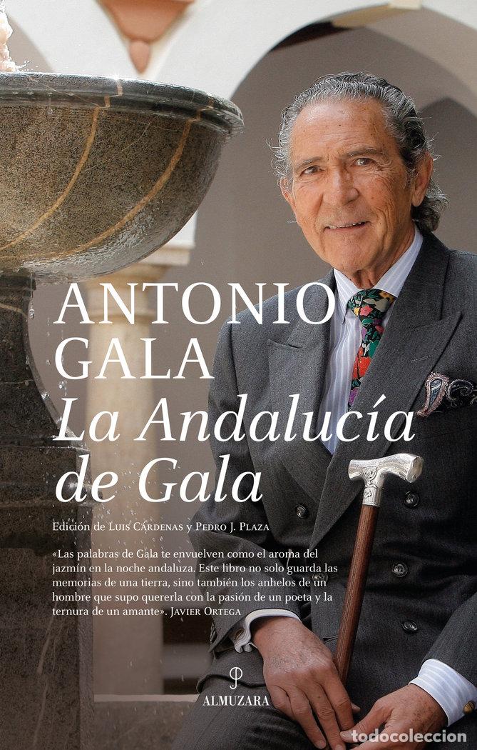 Libros: ANDALUCIA DE GALA,LA - GALA, ANTONIO