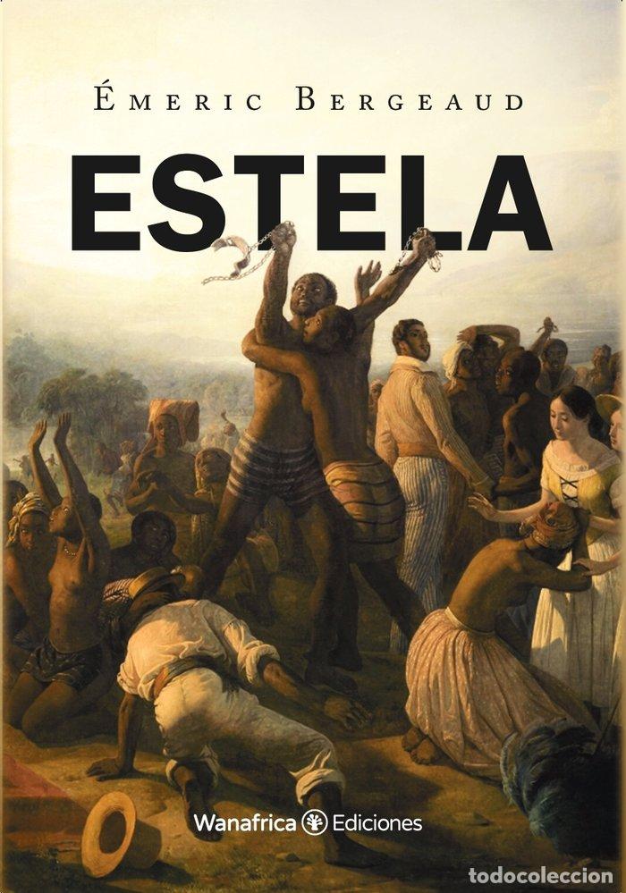 B&uuml;cher: ESTELA - BERGEAUD, EMERIC