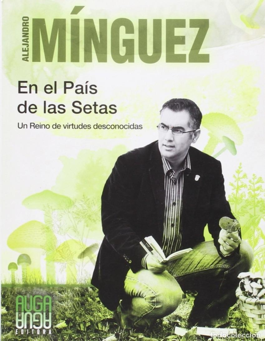 Libros: PA&Iacute;S DE LAS SETAS: UN REINO DE VIRTUDES DESCONOCIDAS - Campismo (''camping'')