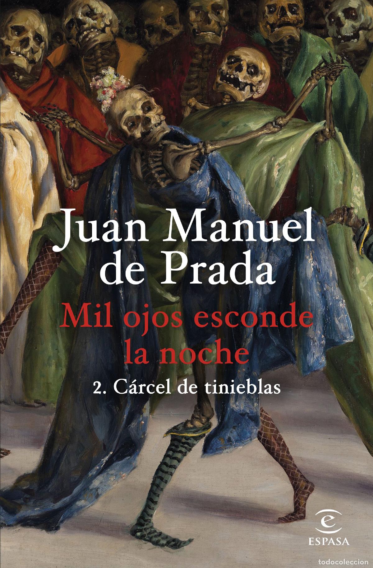 Libros: MIL OJOS ESCONDE LA NOCHE 2. C&Aacute;RCEL DE TINIEBLAS - Prada, Juan Manuel de