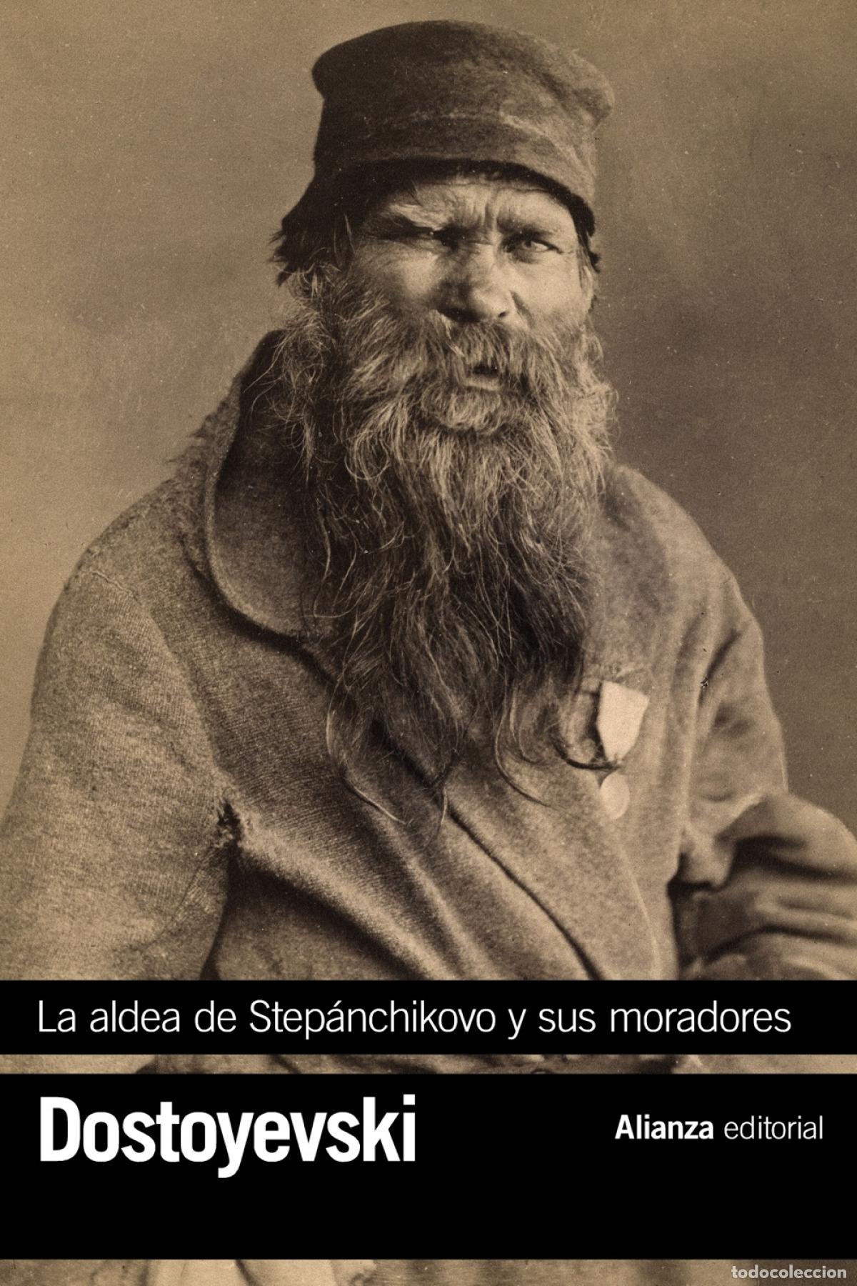 Libros: LA ALDEA DE STEP&Aacute;NCHIKOVO Y SUS MORADORES - Dostoyevski, Fi&oacute;dor