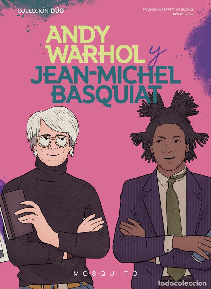 Libros: ANDY WARHOL Y JEAN MICHEL BASQUIAT - FERRETTI DE BLONAY, FRANCESCA