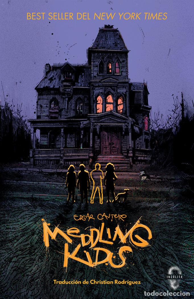 Livros: MEDDLING KIDS - CANTERO, EDGAR