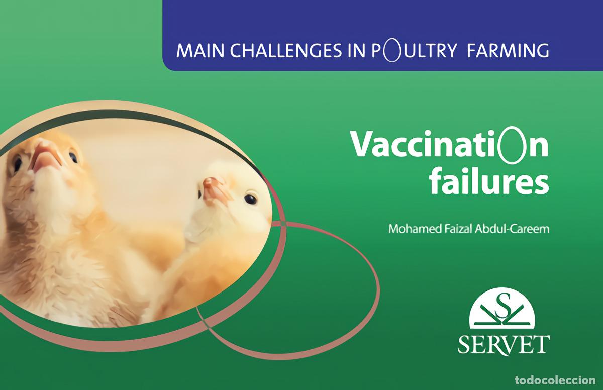 Livros: MAIN CHALLENGES IN POULTRY FARMING. VACCINATION FAILURES - Abdul Careem, Mohamed Faizal