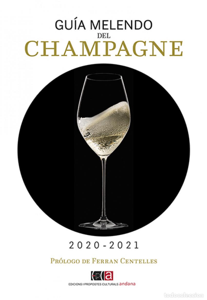 Livros: GU&Iacute;A MELENDO DEL CHAMPAGNE 2020-2021 - Melendo Garc&iacute;a, Jordi