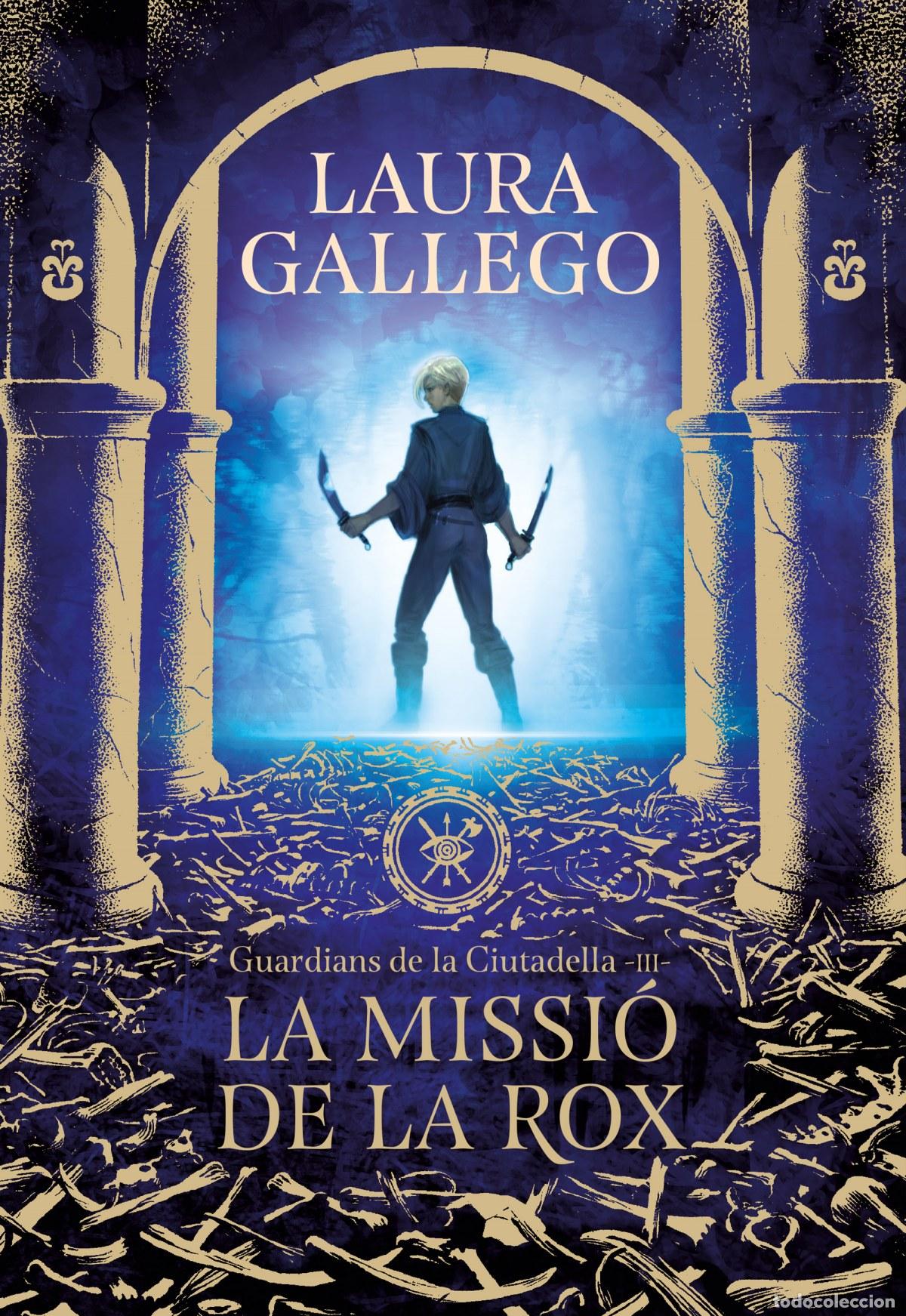 Libros: LA MISSI&Oacute; DE LA ROX - Gallego, Laura