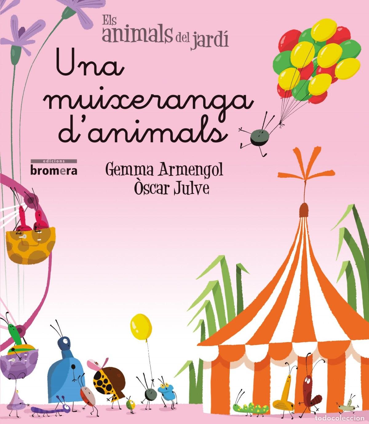 Livros: UNA MUIXERANGA D'ANIMALS - Armengol, Gemma