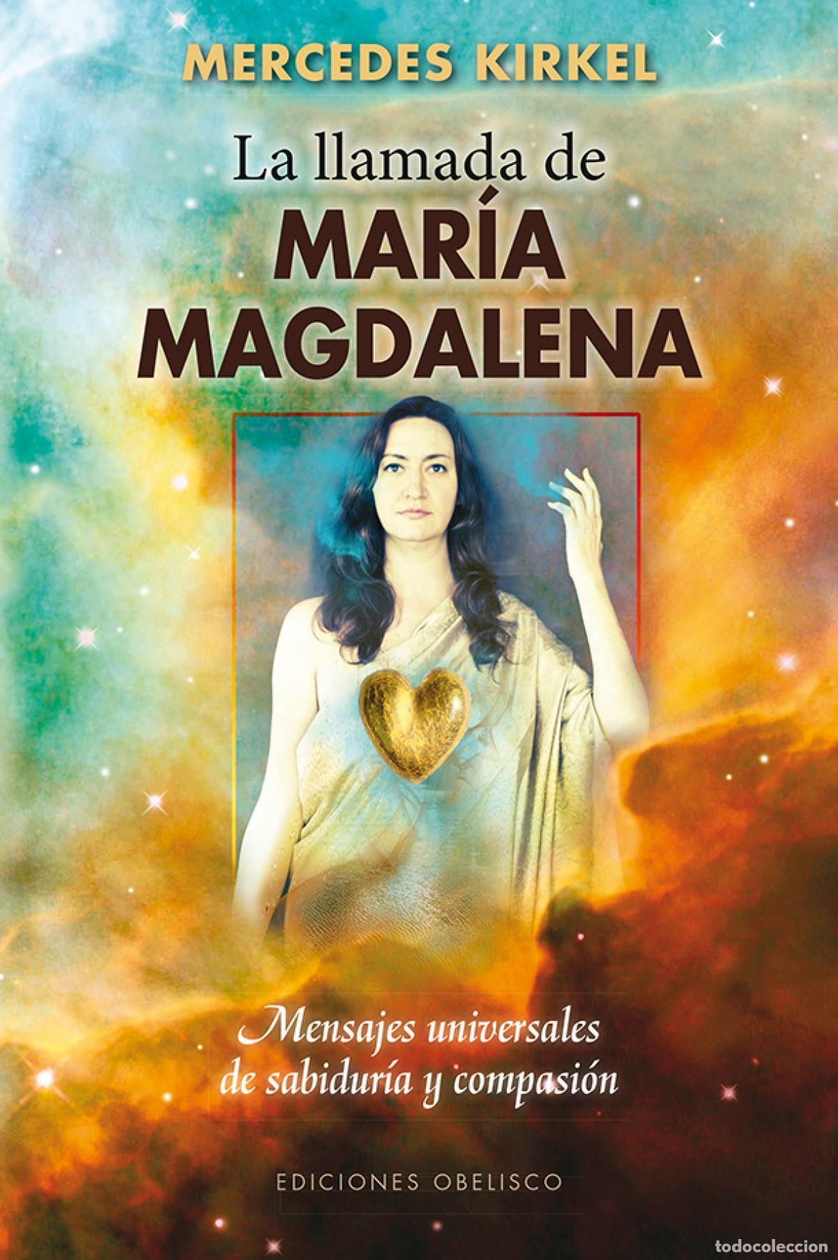 Libros: LA LLAMADA DE MAR&Iacute;A MAGDALENA - Kirkel, Mercedes