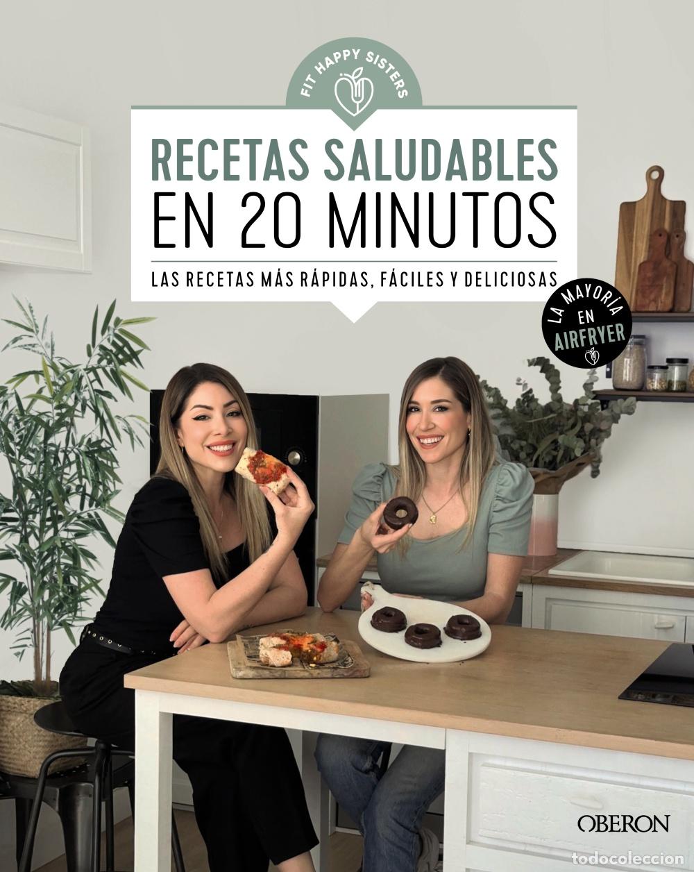 Livros: RECETAS SALUDABLES EN 20 MINUTOS - Fit Happy Sisters, Ani y Sara