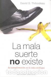 Libros: MALA SUERTE NO EXISTE,LA - S THIBODEAU, DAVID