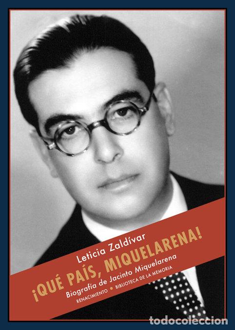 Livros: QUE PAIS MIQUELARENA - ZALDIVAR, LETICIA