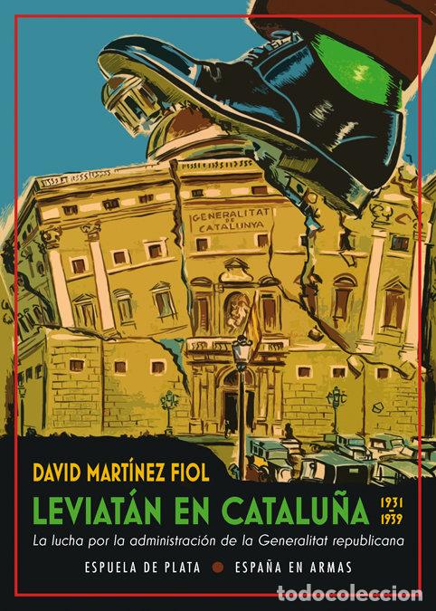 Livros: LEVIATAN EN CATALU&Ntilde;A 1931-1939 - MARTINEZ FIOL, DAVID