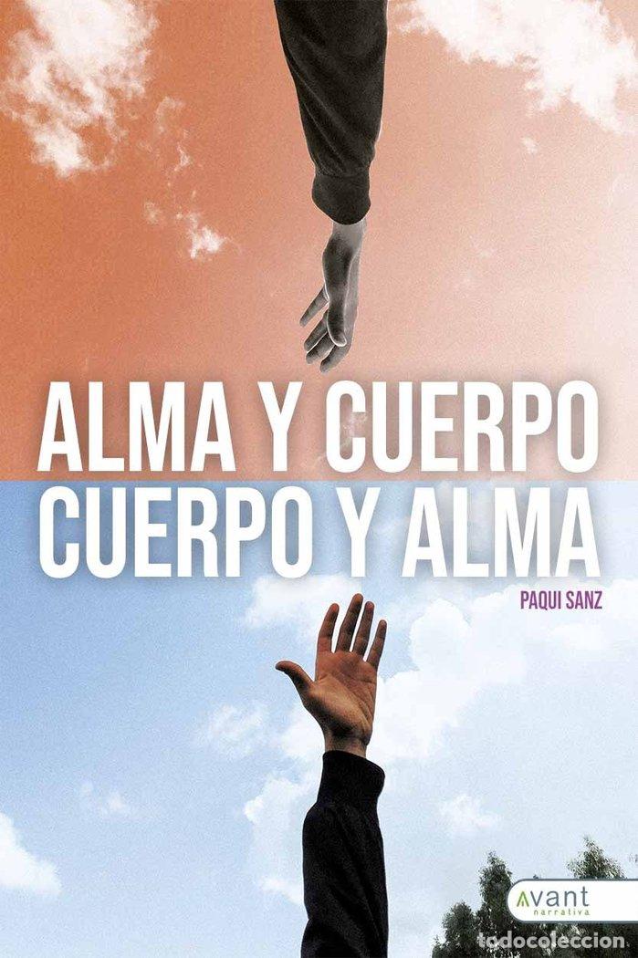 books: ALMA Y CUERPO CUERPO Y ALMA - SANZ, PAQUI