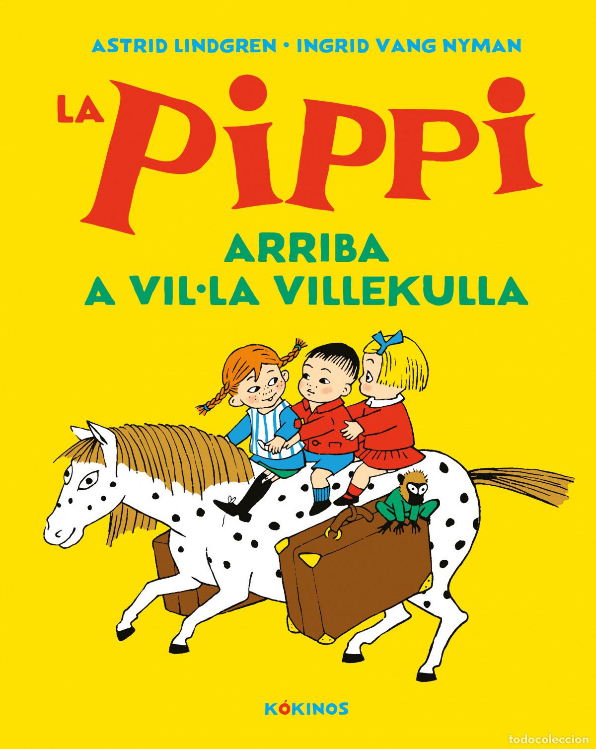 books: LA PIPPI ARRIBA A VIL&middot;LA VILLEKULLA - Lindgren, Astrid