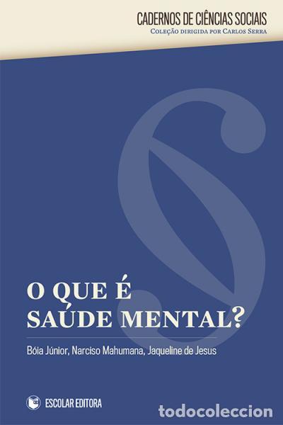 books: QUE &Eacute; SA&Uacute;DE MENTAL, O? - J&uacute;nior, B&oacute;ia