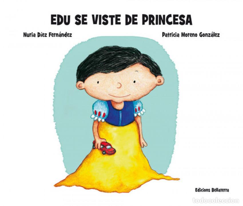 books: EDU SE VISTE DE PRINCESA - Infantil, juvenil y educativo
