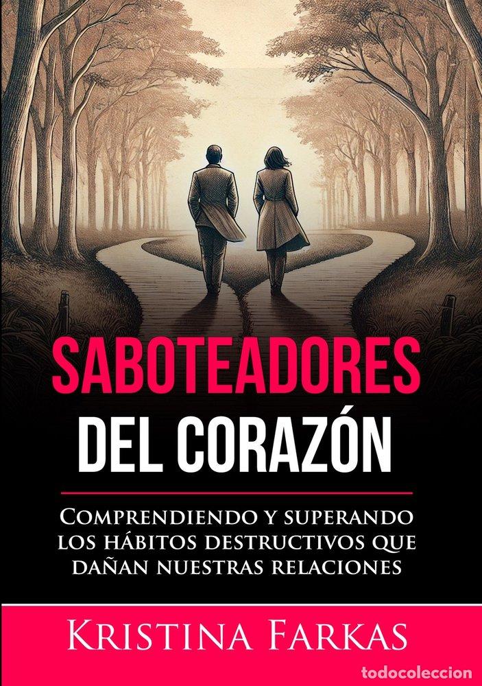 Livres: SABOTEADORES DEL CORAZON - FARKAS, KRISTINA