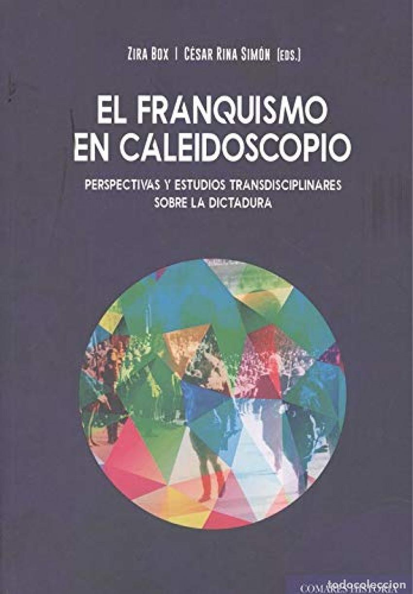 Livres: FRANQUISMO EN CALEIDOSCOPIO PERSPECTIVAS Y ESTUDIOS TRANSD - BOX, ZIRA