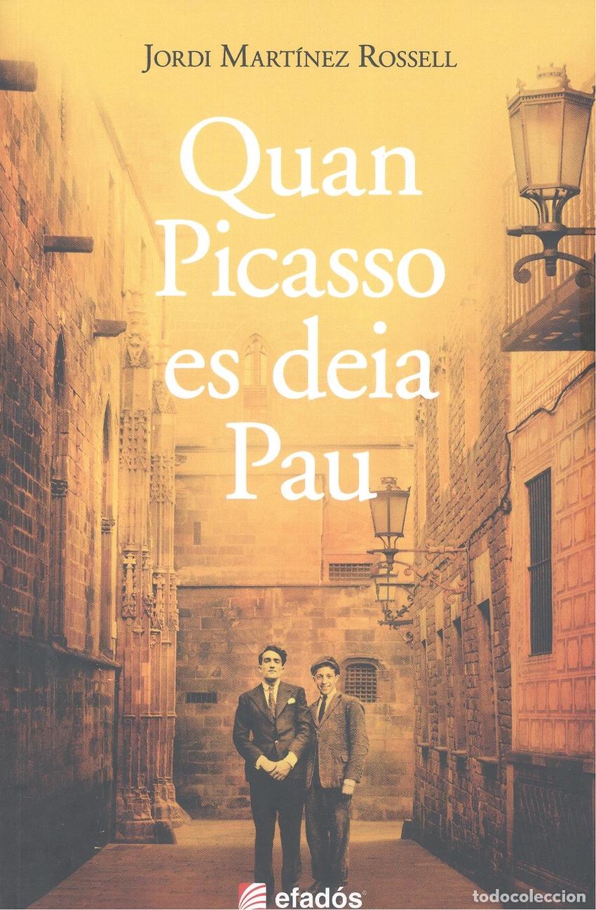 Libros: QUAN PICASSO ES DEIA PAU - MART&Iacute;NEZ ROSSELL, JORDI