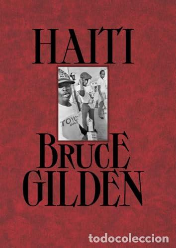 books: BRUCE GILDEN. HAIT&Iacute; - Gilden, Bruce