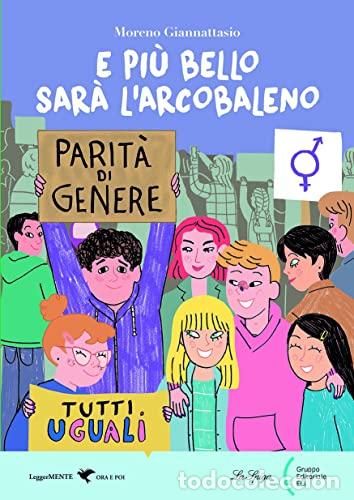 books: E PIU' BELLO SARA' L'ARCOBALENO - Italiano