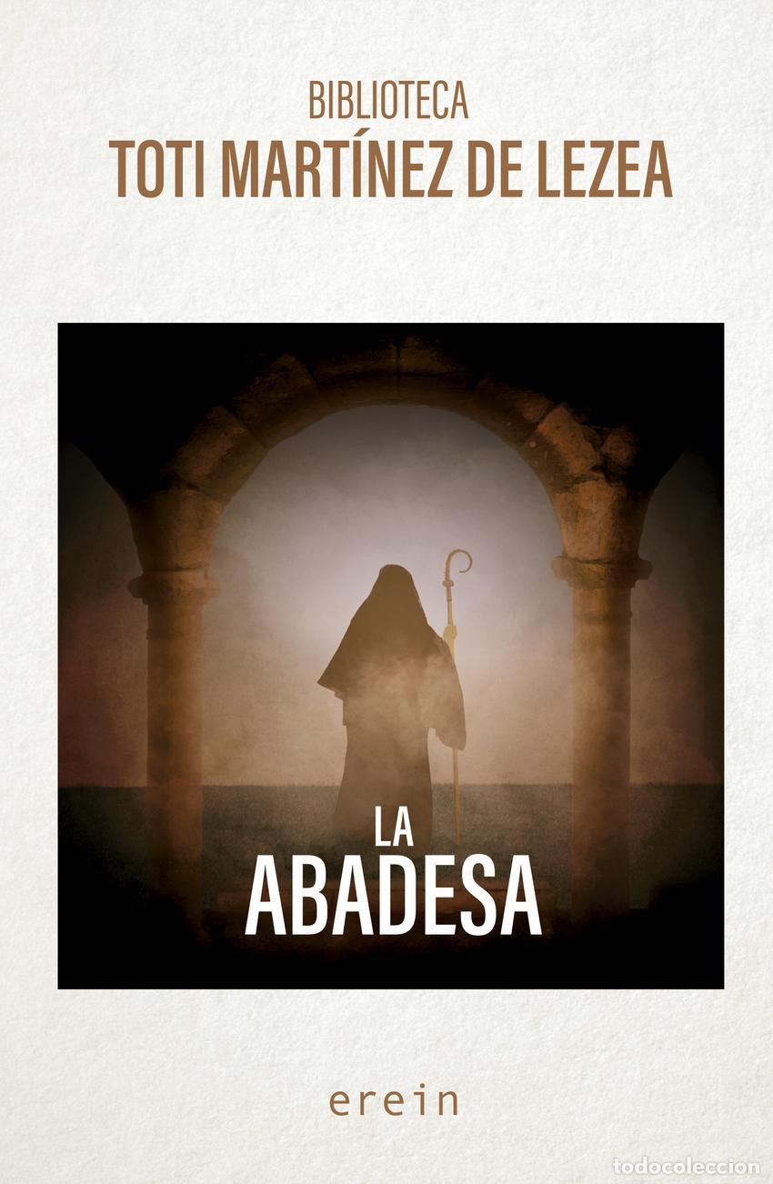 Livros: LA ABADESA - Mart&iacute;nez de Lezea, Toti