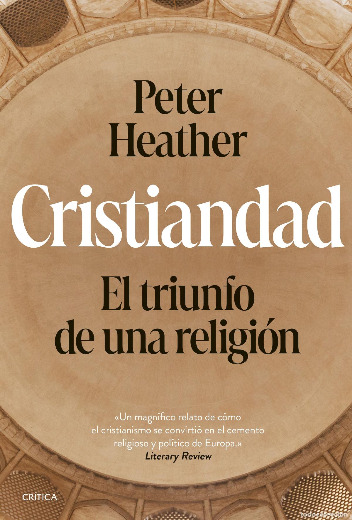 Livros: CRISTIANDAD - Heather, Peter