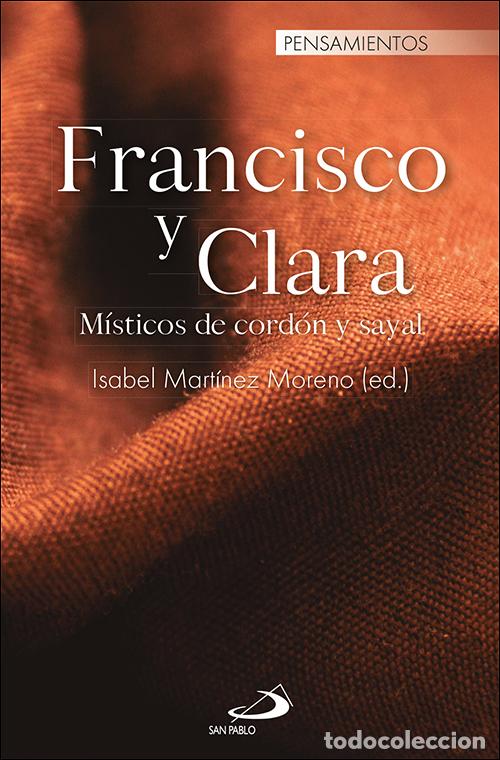 Livros: FRANCISCO Y CLARA - ISABEL MARTINEZ MORENO