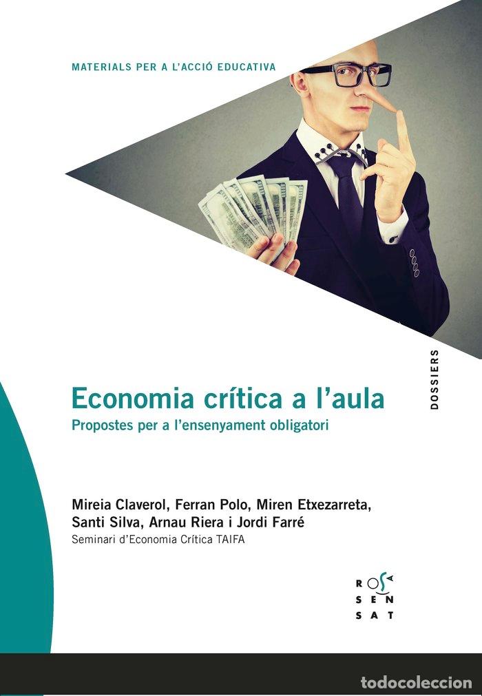 B&uuml;cher: ECONOMIA CRITICA A L'AULA - CLAVEROL, MIREIA