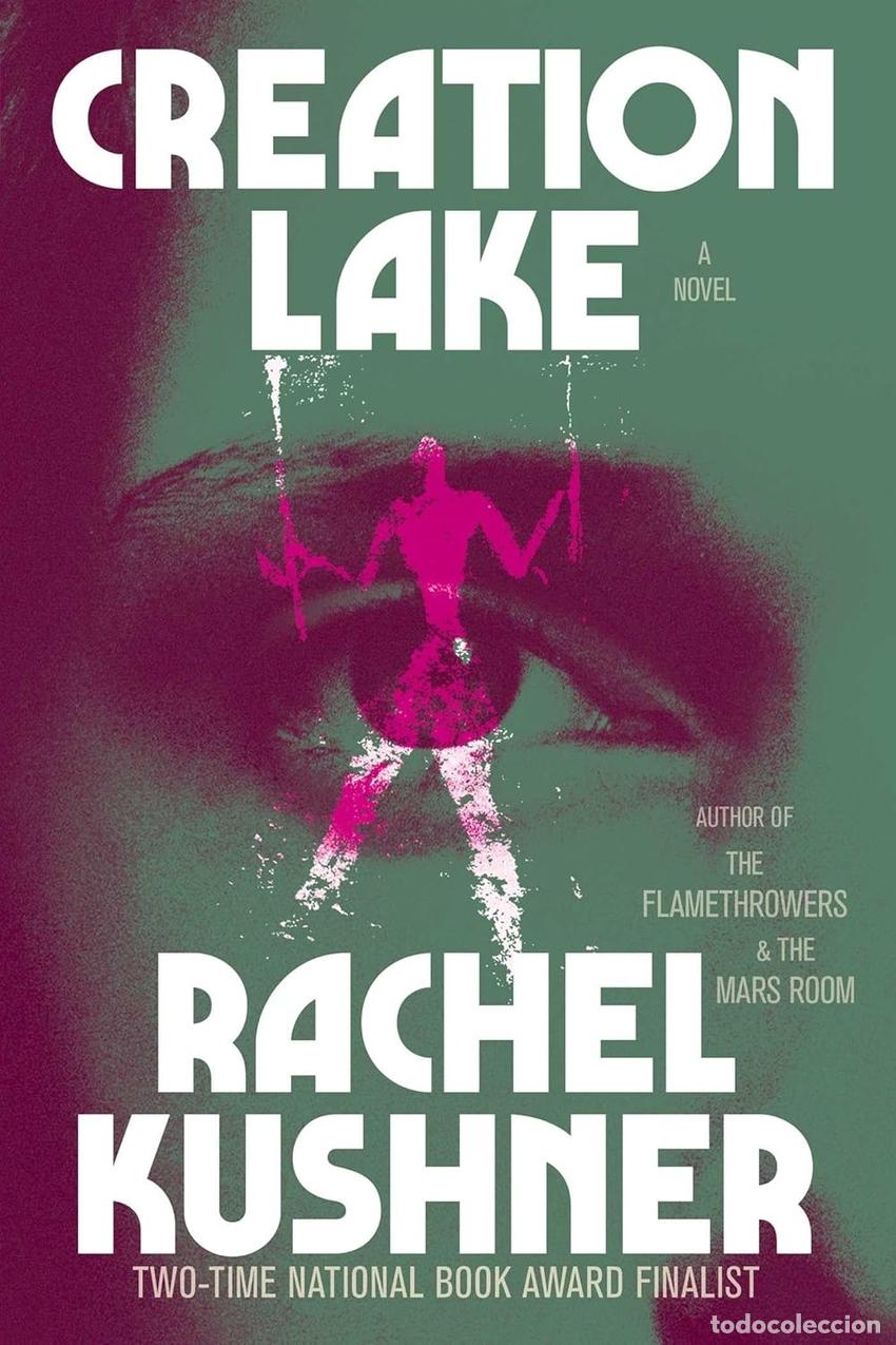 B&uuml;cher: CREATION LAKE - Kushner, Rachel
