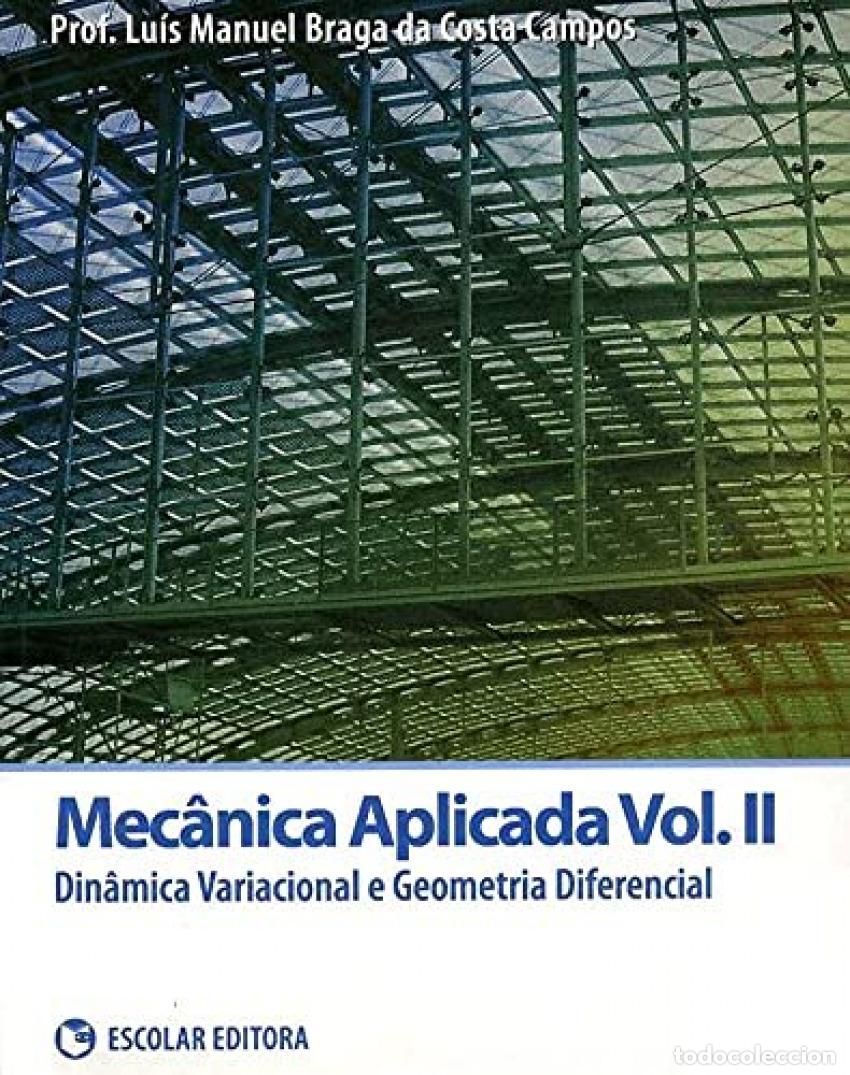 Libros: MECANICA APLICADA - VOL. II - Campos, Lu&iacute;s Manuel Braga da Costa