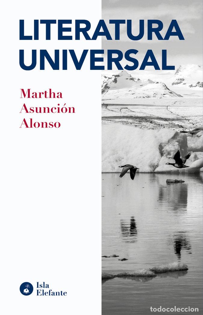 Libros: LITERATURA UNIVERSAL - Alonso Moreno, Martha Asunci&oacute;n