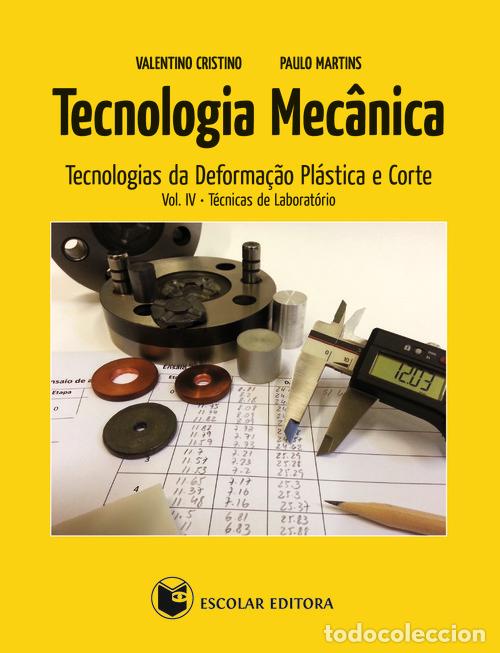 B&uuml;cher: TECNOLOGIA MECANICA - VOL. IV - Martins, Paulo