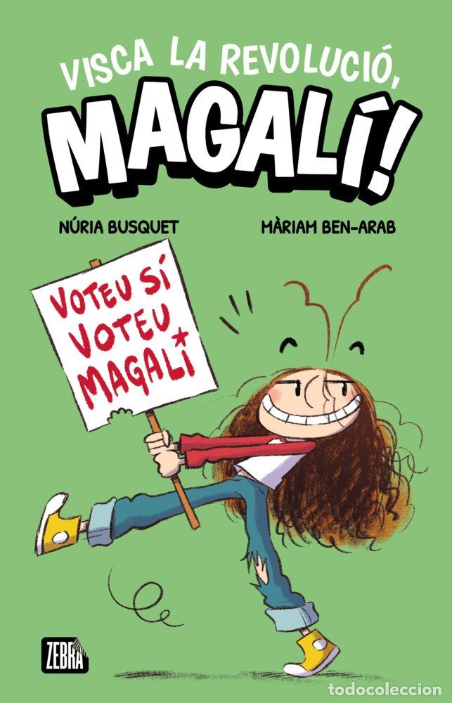 B&uuml;cher: VISCA LA REVOLUCIO MAGALI - NURIA BUSQUET