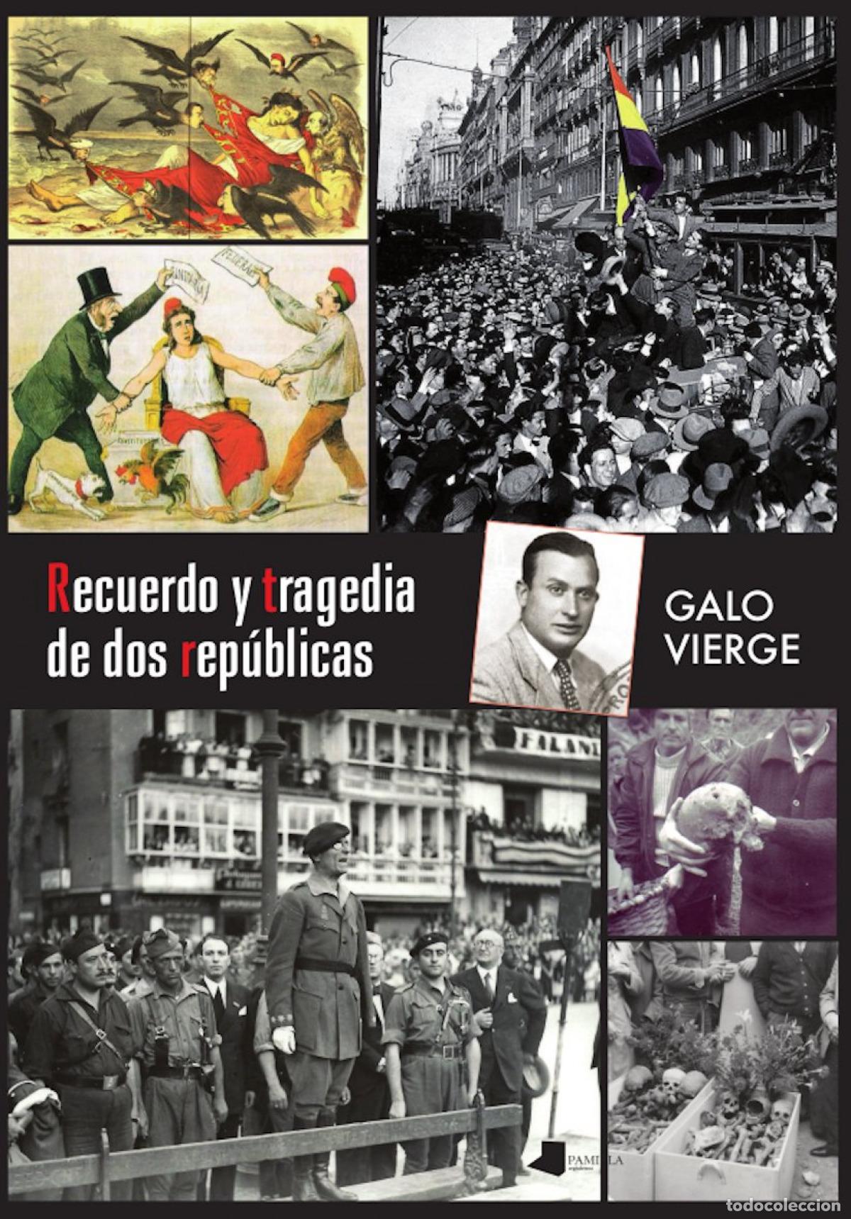 B&uuml;cher: RECUERDO Y TRAGEDIA DE DOS REP&Uacute;BLICAS - Galo Vierge Santa Eufemia