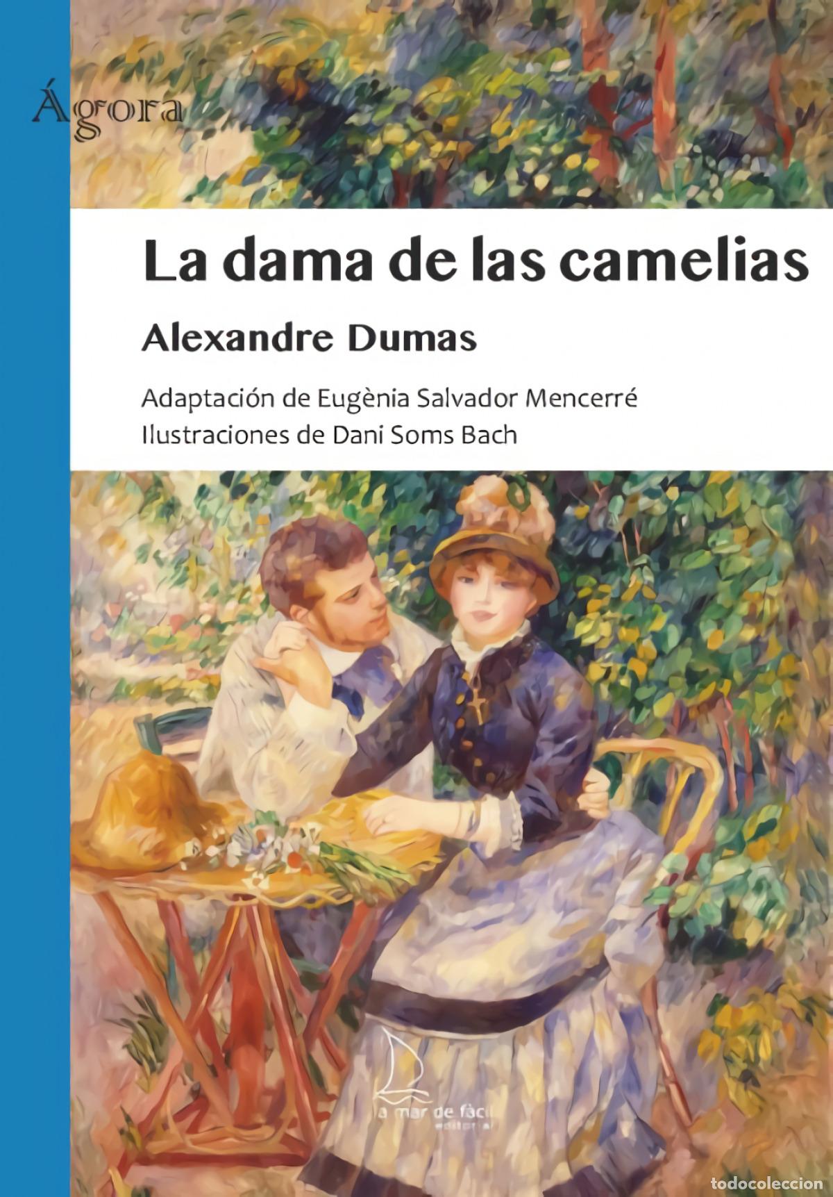 Livres: LA DAMA DE LAS CAMELIAS - Dumas, Alexandre