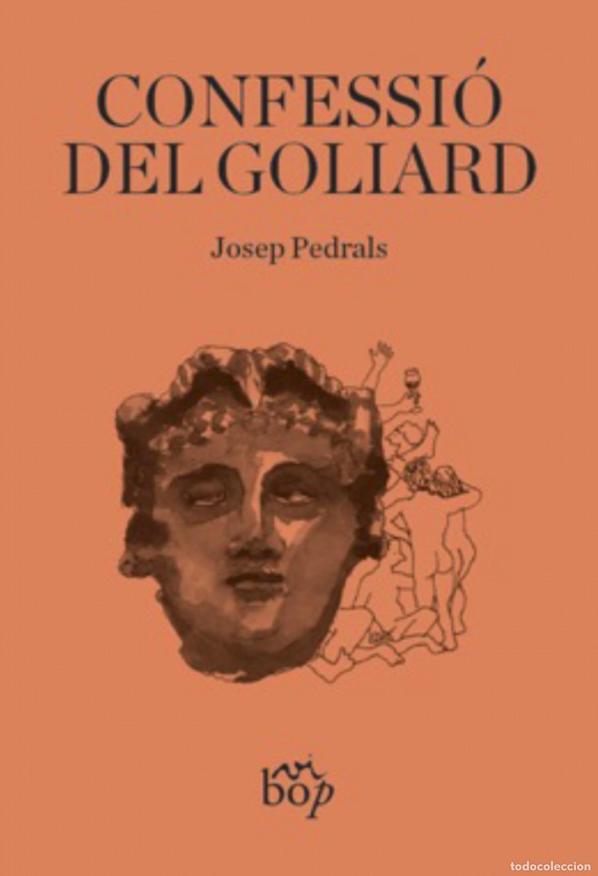 Livres: CONFESSI&Oacute; DEL GOLIARD - Pedrals, Josep