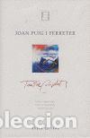 Livres: TEATRE COMPLET 1 - PUIG I FERRETER, JOAN