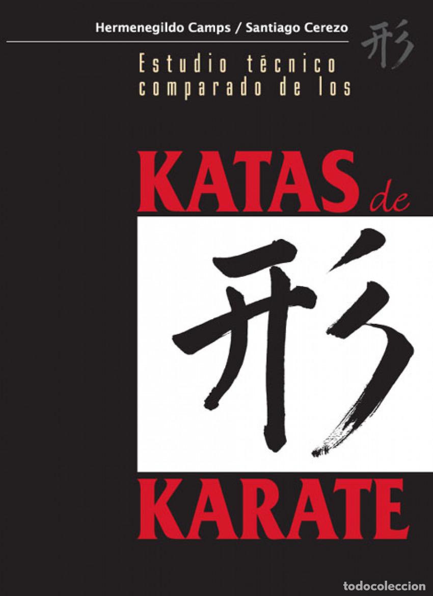 books: ESTUDIO T&Eacute;CNICO COMPARADO DE LOS KATAS DE KARATE - Camps, H