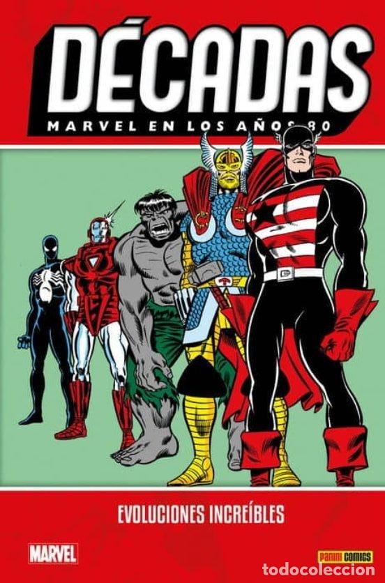 books: DECADAS MARVEL EN LOS A&Ntilde;OS 80 EVOLUCIONES INCREIBLES - AA.VV.