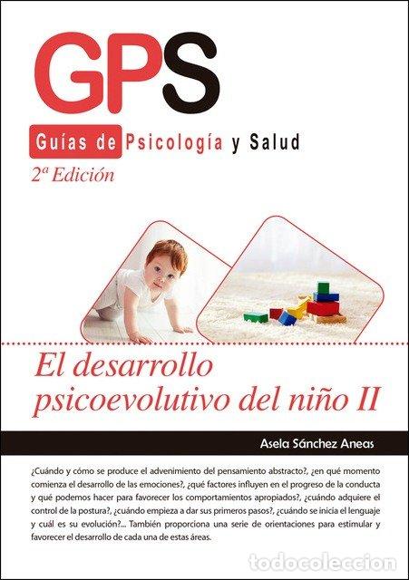 books: DESARROLLO PSICOEVOLUTIVO DEL NI&Ntilde;O II 2&ordf;ED - SANCHEZ ANEAS, ASELA