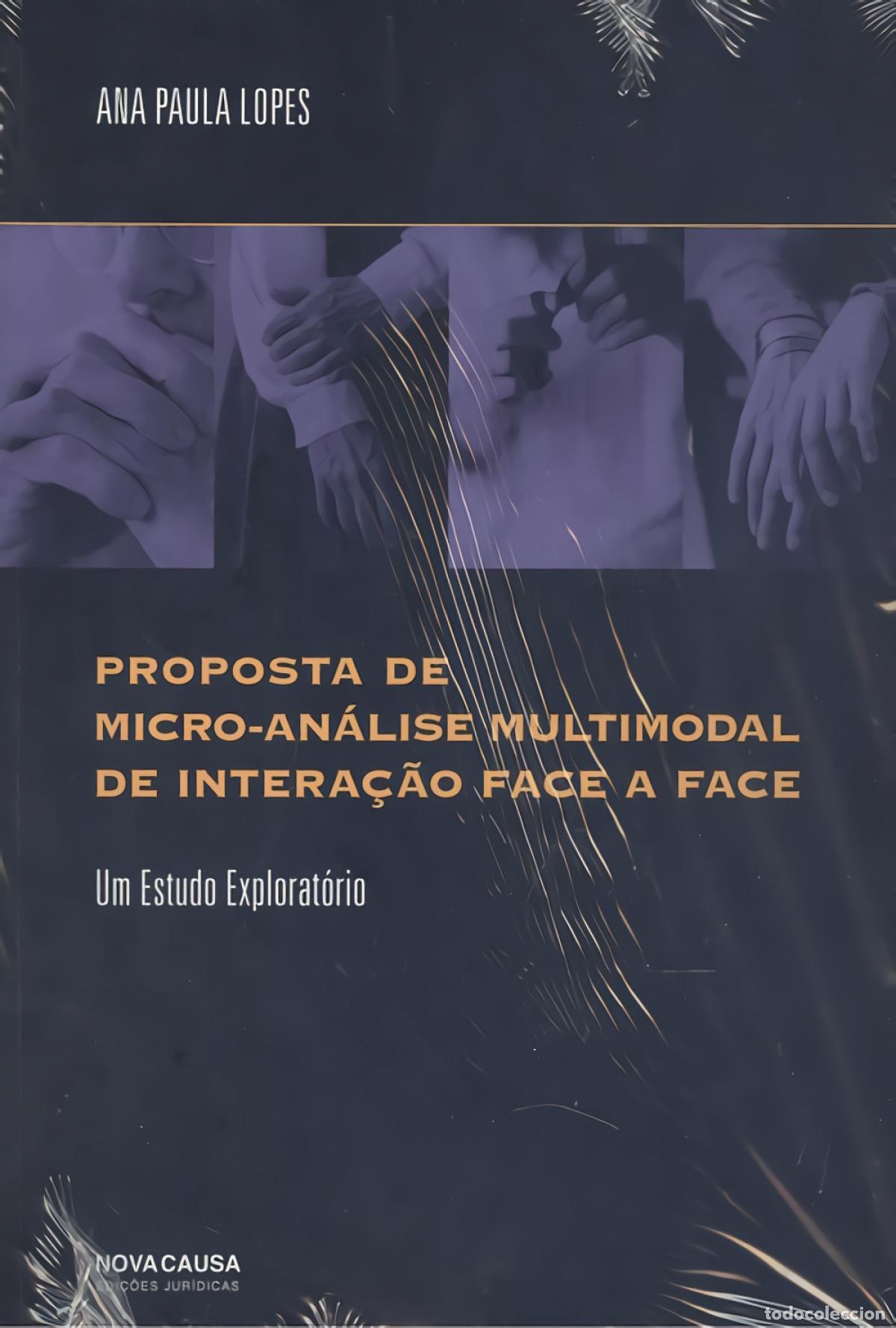B&uuml;cher: PROPOSTA DE MICRO-ANALISE MILTIMODAL DE INTERA&Ccedil;AO DFACE A FACE - Lopes, Ana Paula