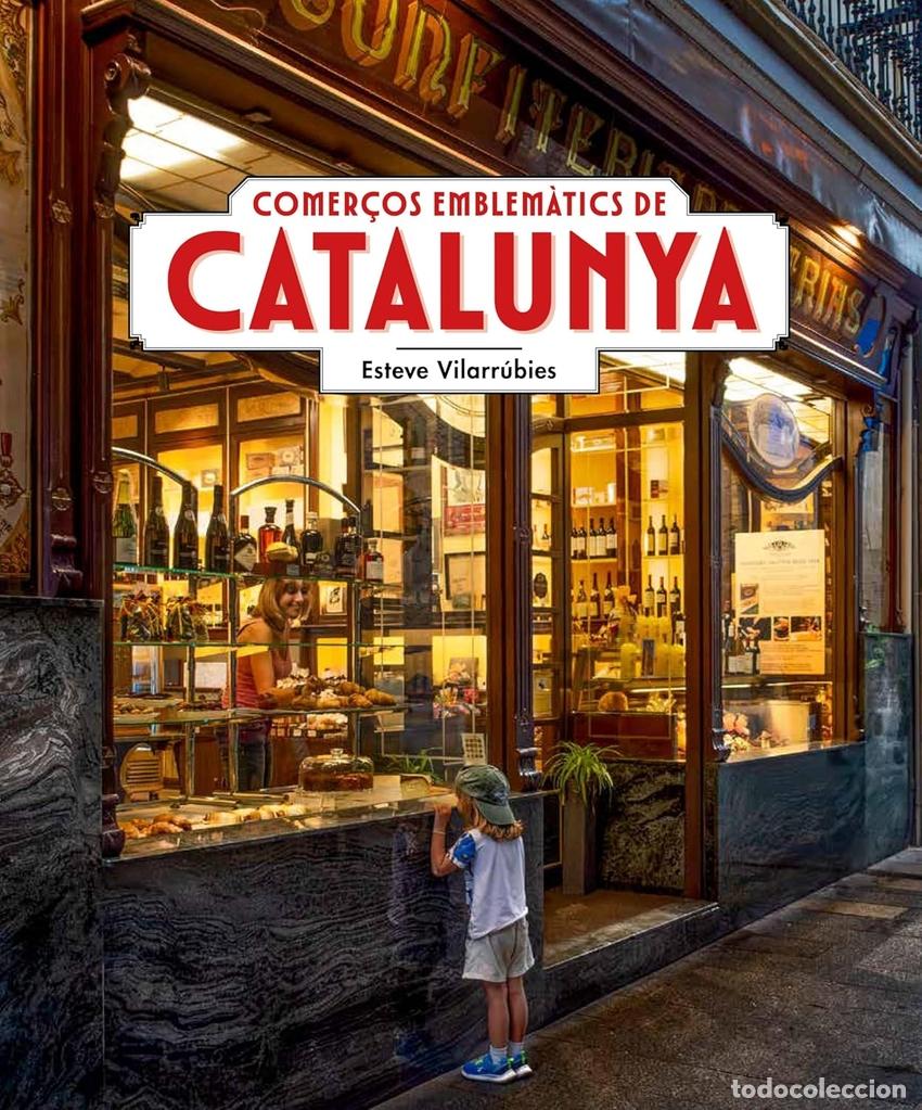 books: COMER&Ccedil;OS EMBLEM&Agrave;TICS DE CATALUNYA - VILARR&Uacute;BIES, ESTEVE