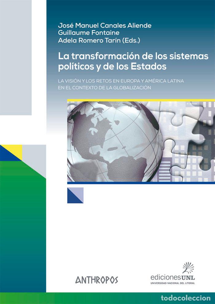 Libros: TRANSFORMACION DE LOS SISTEMAS POLITICOS Y DE LOS ESTADOS - CANALES