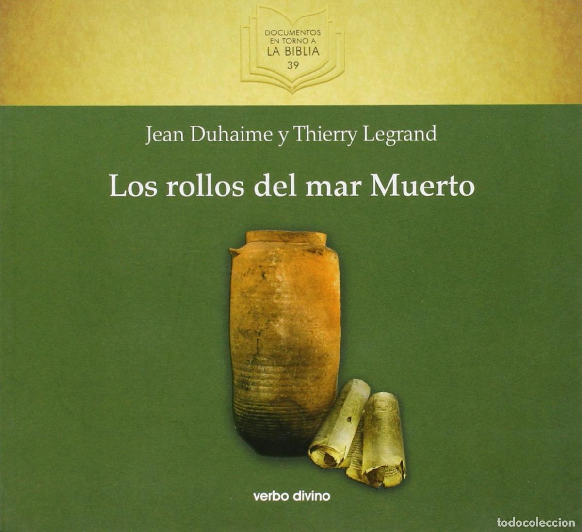 Libros: ROLLOS MAR MUERTO.(DOCUMENTOS EN TORNO A BIBLIA) - Duhaime, Jean