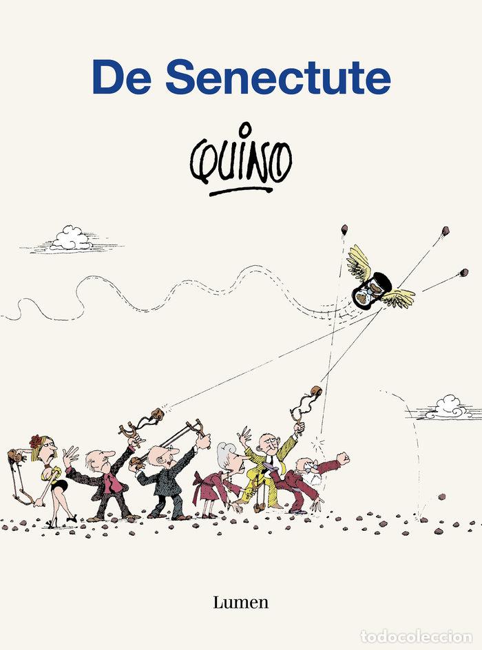 Libros: DE SENECTUTE - QUINO